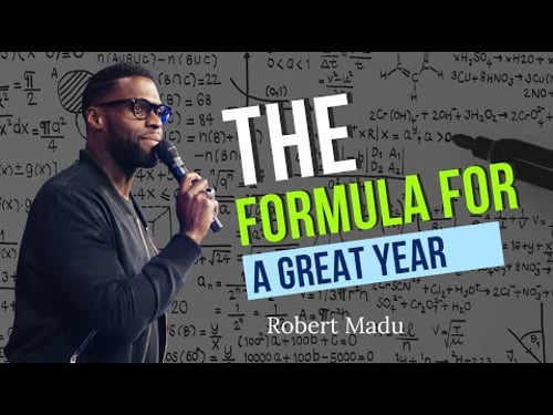 Robert Madu - The Formula For A Great Year