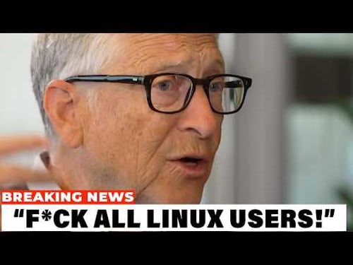 Bill Gates GOES OFF At Linux Users For DROPPING Windows 11