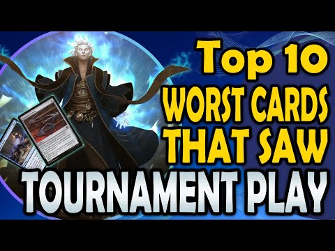 Top 10 WORST Cards That Saw Tournament Play