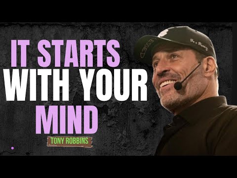 IT STARTS WITH YOUR Tonny Robbins
