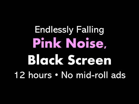 Endlessly Falling Pink Noise, Black Screen βοΈπΈβ¬ β’ 12 hours β’ No mid-roll ads (Shepard Tone)