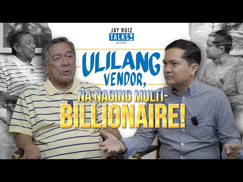 #JayRuizTalks | Ulilang Vendor Na Naging Multi- billionaire