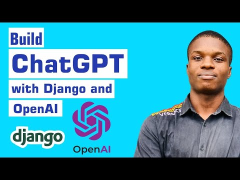 Build ChatGPT with Django and OpenAI.