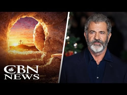 Mel Gibson Drops Big News on ‘The Resurrection of the Christ’