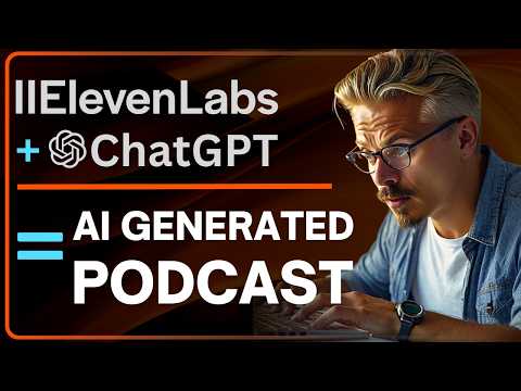 Create a Podcast without recording a word - using ElevenLabs & ChatGPT
