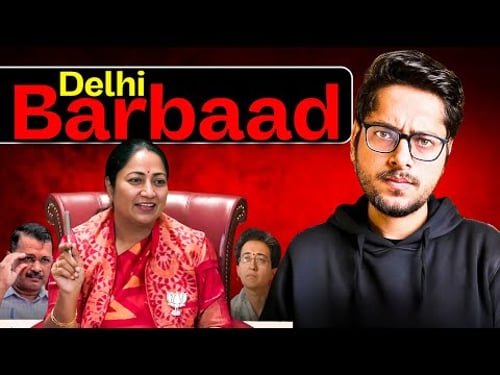 How BJP is Destroying Delhi