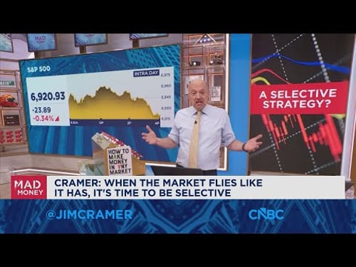 Jim Cramer talks being selective in this market