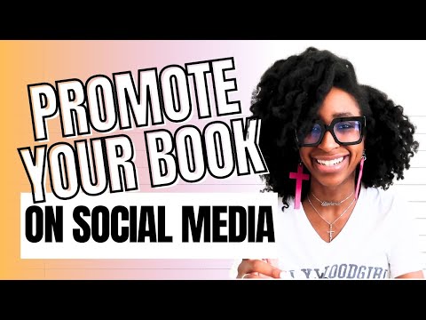 HOW TO PROMOTE A BOOK ON SOCIAL MEDIA | AUTHOR TIPS