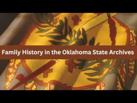Family History in the Oklahoma State Archives