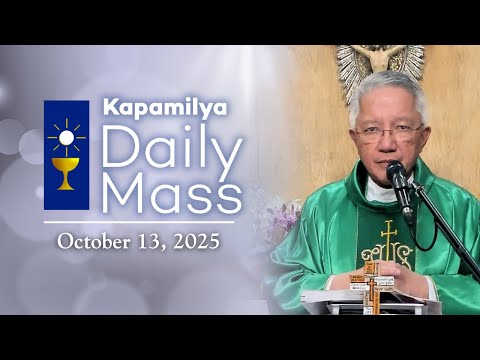 October 13, 2025 | Faith that Forgives | Kapamilya Daily Mass