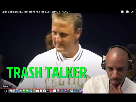 Larry Bird Ultimate Trash Talker REACTION!!! 🔥🔥
