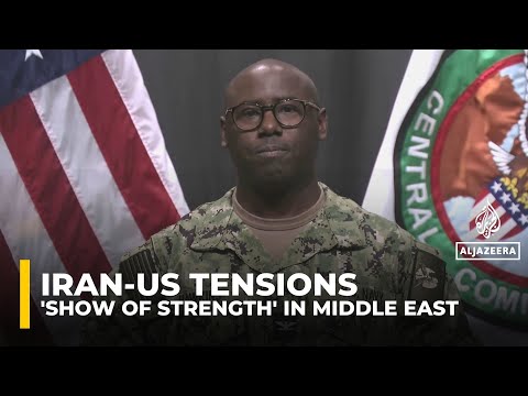 CENTCOM spokesman told Al Jazeera the US is ready to respond to any Iranian escalation