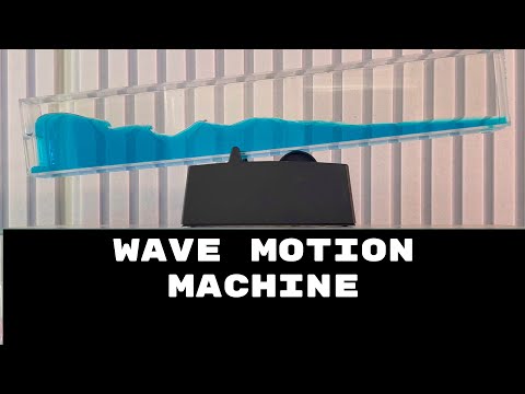 My new WAVE MOTION Machine
