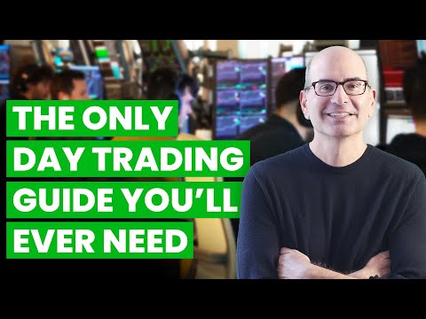 The Only Day Trading Guide a Beginner Will Ever Need (The Basics from A to Z)
