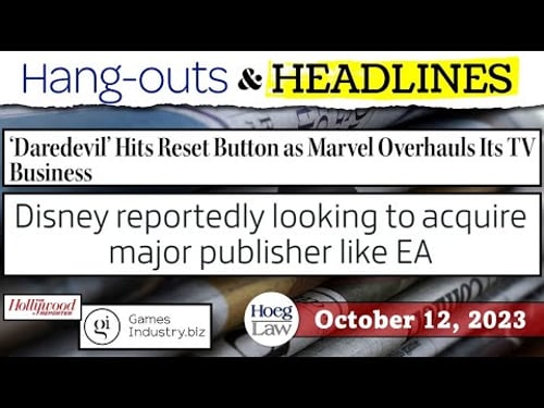 Disney Disarray? | Marvel Goes Back to Basics - A New Hope in Electronic Arts (H&H 10-12-23)