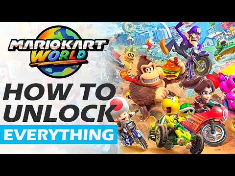 How to Unlock Everything in Mario Kart World (Most Efficient Method)