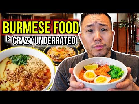 BURMESE Food is UNDERRATED...But Why?