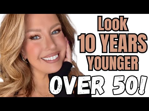 Simple Tips To Look 10 YEARS YOUNGER Over 50!