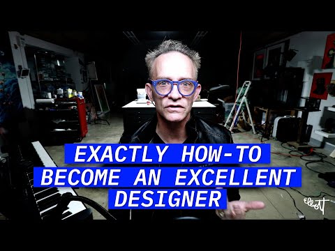 I'm Going To Tell You Exactly How To Become an Excellent Designer