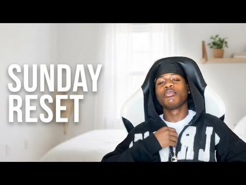 Sunday Reset!