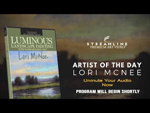 Lori McNee “Luminous Landscape Painting” **FREE OIL LESSON VIEWING**