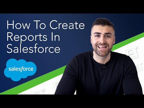Create Reports Salesforce Lightning | Full Tutorial | 2022
