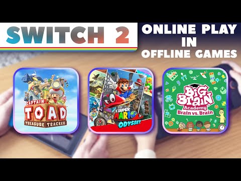 Switch 2 Adds Online Play to Odyssey, Captain Toad & More (Gameshare)