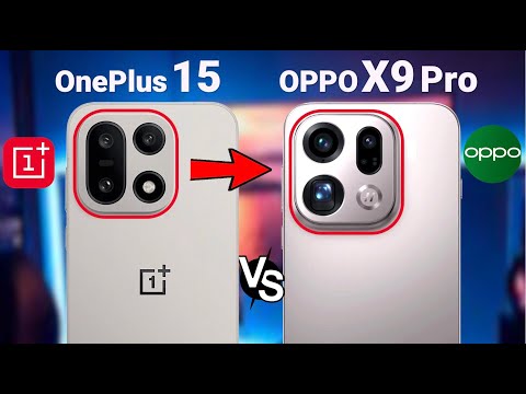 OnePlus 15 vs OPPO Find X9 Pro - What's the Difference !?