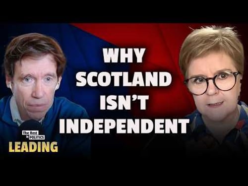 Why Scotland Isn't Independent...Yet: Nicola Sturgeon