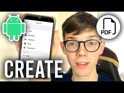 How To Create PDF File On Android Phone - Full Guide