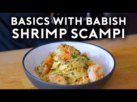 Shrimp Scampi Pasta | Basics with Babish