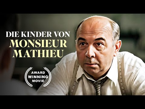 Die Kinder von Monsieur Mathieu | Dramafilm