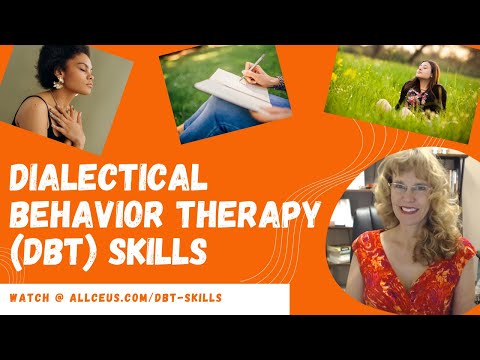 Dialectical Behavior Therapy Skills