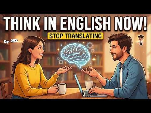 Daily English Conversation Practice | How to Think in English | Easy Tips for Beginners