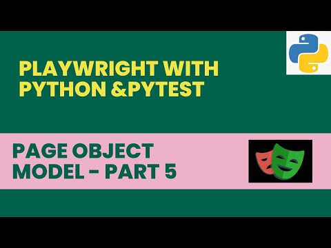 #98 POM Framework - Part 5 | Playwright with Python and Pytest | Page Object Model Design Pattern