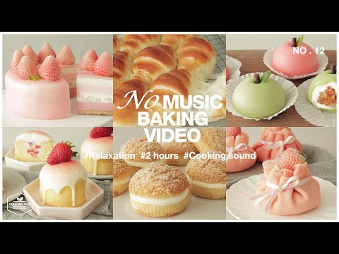2 hours No Music Baking Video | Relaxation Cooking Sounds | Strawberry Cake, Cheesecake, Bread
