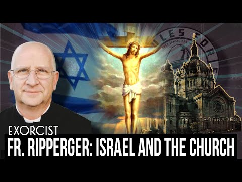 Exorcist Fr. Ripperger: Israel, America, and Christianity
