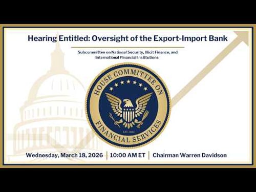 Hearing Entitled: Oversight of the Export-Import Bank