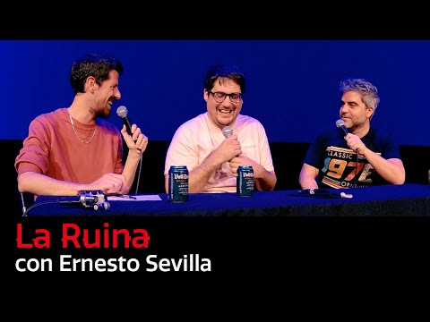 179. La Ruina (con Ernesto Sevilla)