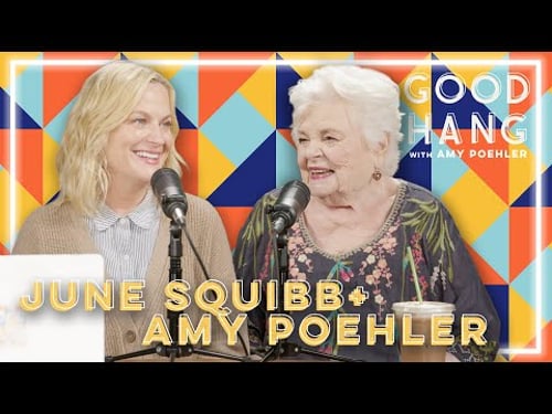 June Squibb | Good Hang with Amy Poehler