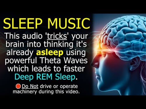 Advanced SLEEP Technology: Sleep Like a BABY with Powerful Theta Wave REM Inducing Music