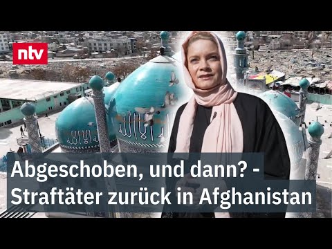 Abgeschoben, und dann? - Straftäter zurück in Afghanistan