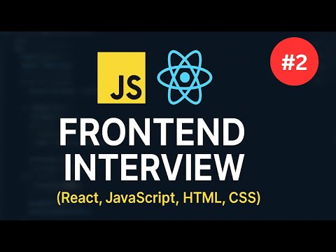 REACT Interview - 02 | 4+ YOE | JavaScript & React Js |