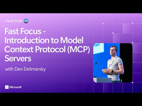 Fast Focus - Introduction to Model Context Protocol (MCP) Servers