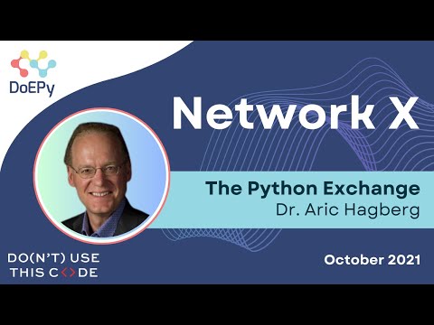 Network Structure, Dynamics, and Function Using NetworkX | The Python Exchange October 2021