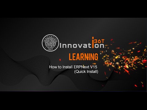 How to Install ERPNext-V15 | Quick Install Guide | ERP36T by Innovation36T | i36T | ERPNext