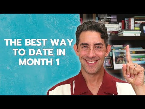 The BEST Way to Date in Month 1