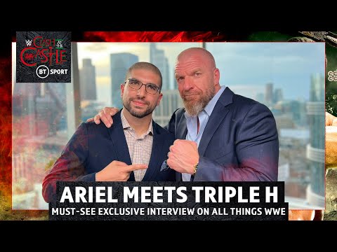 Ariel Helwani Meets: Triple H | MUST SEE Exclusive Interview The World Has Been Waiting For