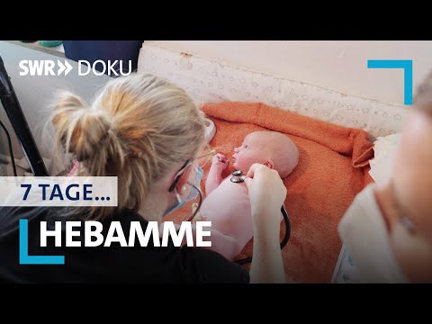 7 Tage… Hebamme | SWR Doku