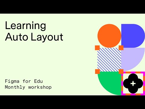 Figma for Edu: Learning Auto Layout workshop
